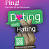 Werbeplakat für die App 'Ping - Dein Date mit der Demokratie' mit dem Slogan 'Dating statt Hating', farbenfroh gestaltet und mit einem QR-Code bestehend.